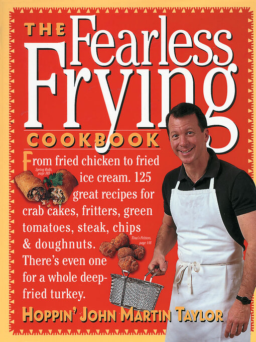 Title details for The Fearless Frying Cookbook by John Martin Taylor - Available